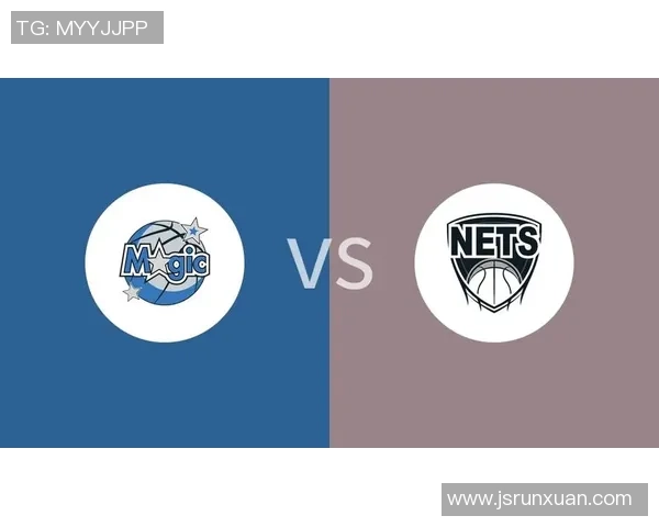 魔术与篮网精彩对决全场回放重温比赛高潮与精彩瞬间